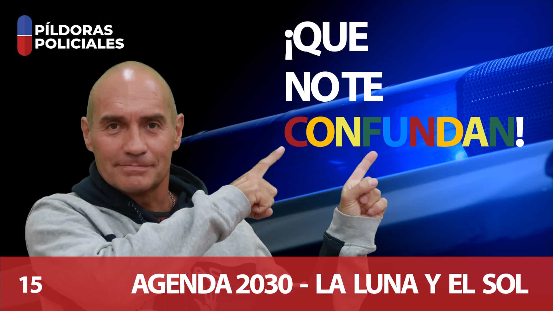 ¡QUE NO TE CONFUNDAN! – LA LUNA Y EL SOL – AGENDA 2030 · Vídeos · Colaboraciones · Policías por la Libertad