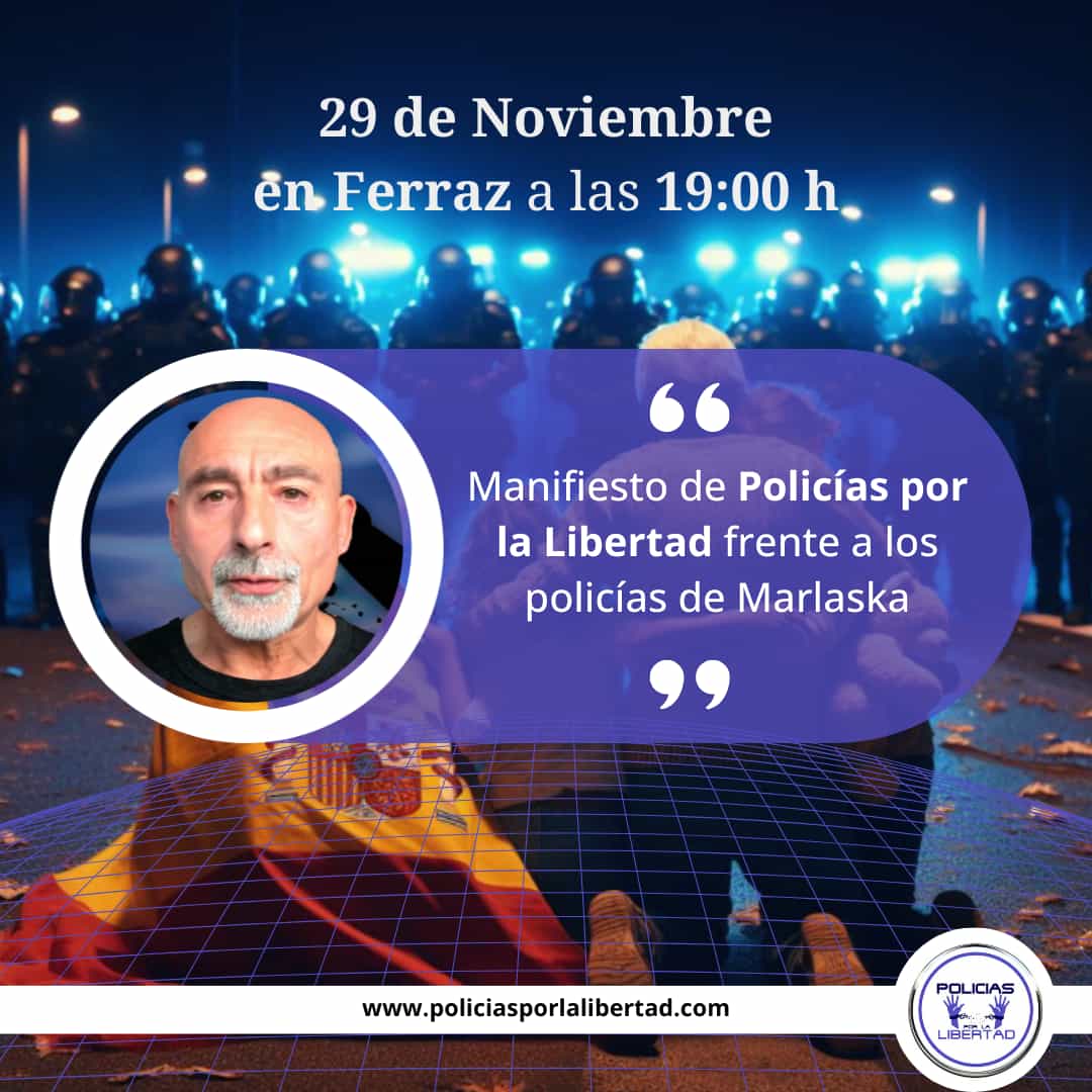 Manifestación en Ferraz con Policías por la Libertad