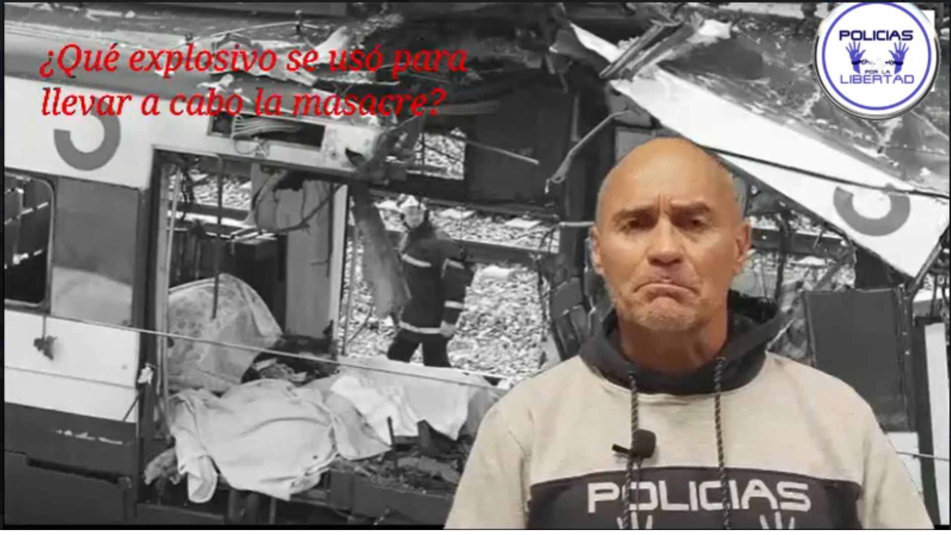 ¿TE CUENTO UN CUENTO?, RELATOS DEL 11 M QUÉ EXPLOSIVO SE USÓ PARA LLEVAR A CABO LA MASACRE · Policías por la Libertad