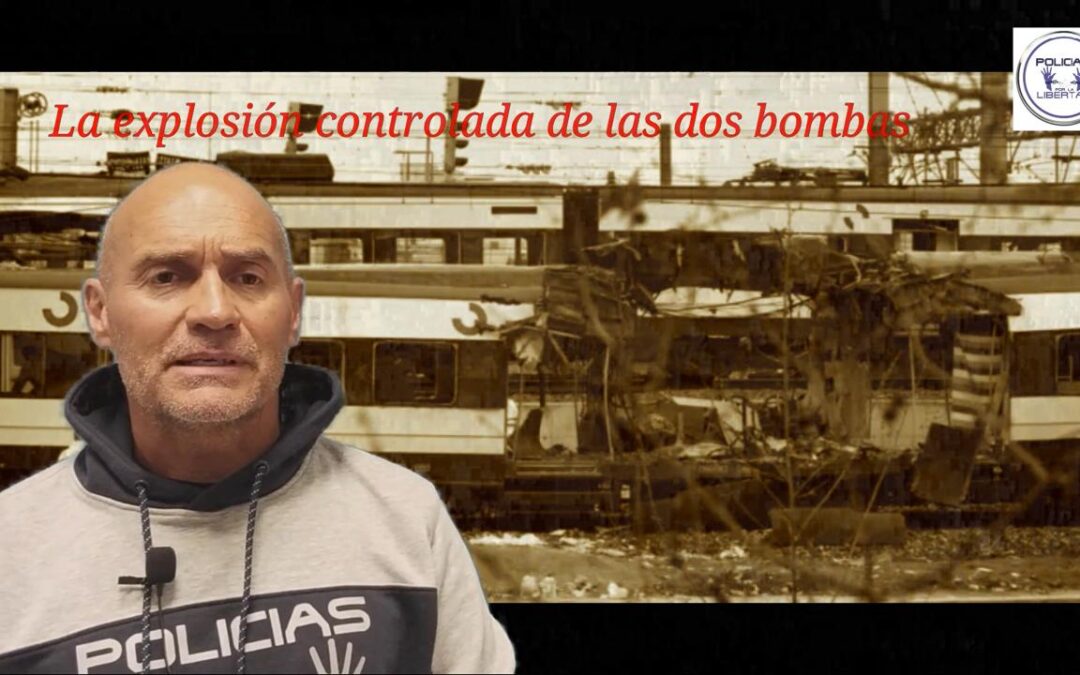 ¿TE CUENTO UN CUENTO?, RELATOS DEL 11 M (PARTE 9ª) LA EXPLOSIÓN CONTROLADA DE LAS DOS BOMBAS