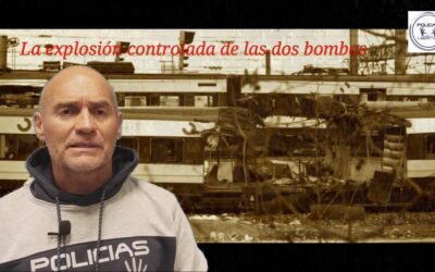 ¿TE CUENTO UN CUENTO?, RELATOS DEL 11 M (PARTE 9ª) LA EXPLOSIÓN CONTROLADA DE LAS DOS BOMBAS