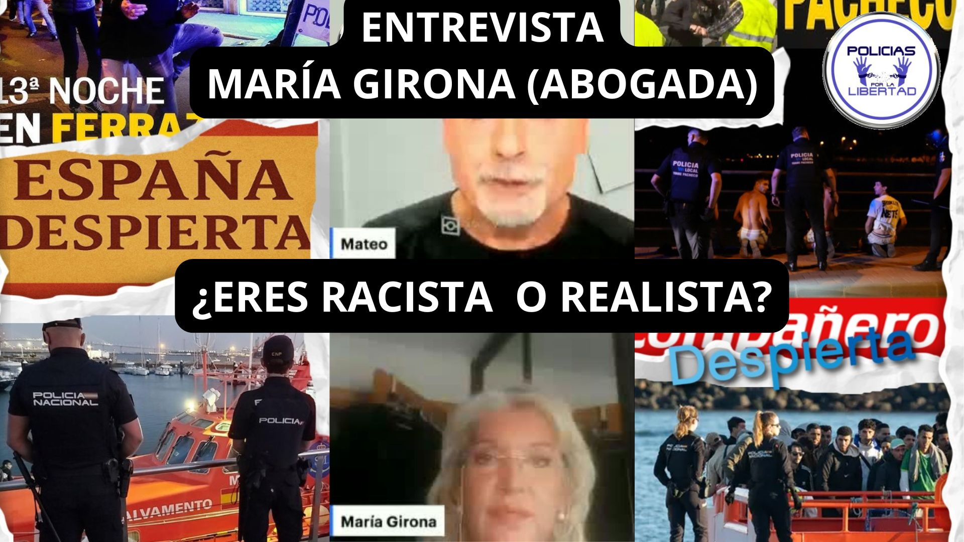 ¿ERES RACISTA O REALISTA · Policías por la Libertad